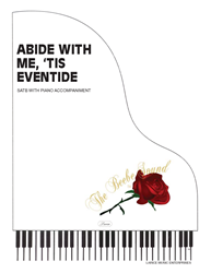 ABIDE WITH ME TIS EVENTIDE ~ SATB w/piano acc 